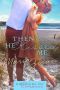 [Whispering Bay Romance 02] • Then He Kissed Me